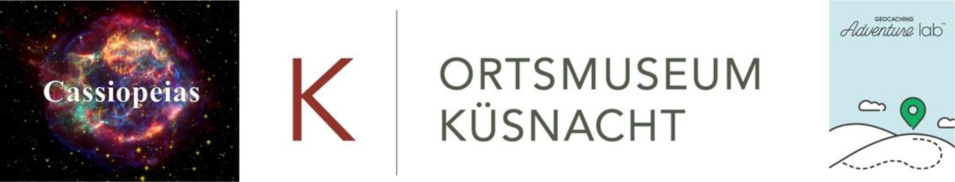 Cassiopeias-Produktion, Ortsmusem Küsnacht